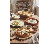 100 plats à la ricotta : l'Italie crémeuse adoptée par la France: Lasagnes, cannellonis, desserts... la ricotta révèle ses secrets