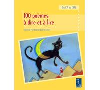 100 Poèmes À Dire Et À Lire Du Cp Au Cm2