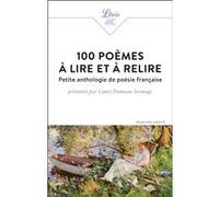 100 poèmes à lire et à relire: Petite anthologie de poésie française