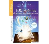 100 Poèmes classiques et contemporains -Anthologie de la poésie française