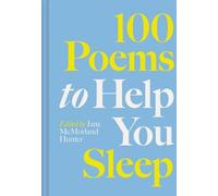 100 poèmes pour vous aider à dormir