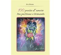 100 Poesie damore tra passione e tormento - Ugo Zinzeri - Bor srl - Livre en Anglais Ugo ZinzeriUgo Zinzeri (Auteur)