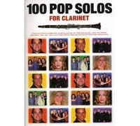 100 Pop Solos For Clarinet Clt: For The Clarinet