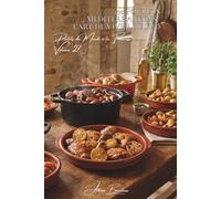 100 poulets méditerranéens : l'art de vivre du Sud: Olives, tomates, herbes... la Méditerranée dans votre assiette