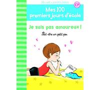 100 PREMIERS JOURS - JE SUIS PAS AMOUREUX