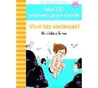 100 PREMIERS JOURS - VIVE LES VACANCES
