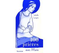 100 Prières Avec Marie