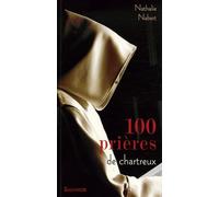 100 prières de Chartreux
