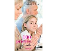 100 Prières En Famille