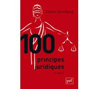 100 principes juridiques - Stefan Goltzberg - Puf - broché - Guide