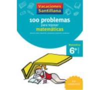 100 Problemas Para Repasar Matemáticas 6º Primaria - VV.AA. Vv Aa (Auteur)