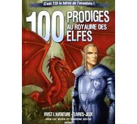100 prodiges au royaume des elfes
