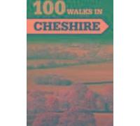 100 promenades dans le Cheshire