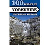 100 promenades dans le Yorkshire