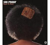 100 Proof (Aged in Soul) 100 Proof (Vinyl) 12" Album