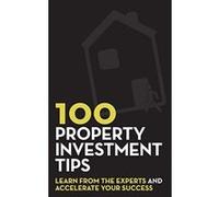 100 Property Investment Tips: Learn from the experts and accelerate your success Bence, Rob (Auteur)