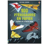 100 ptérosaures en papier à plier et à faire voler