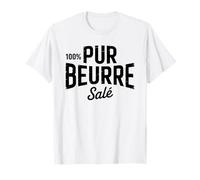 100% Pur Beurre Salé Humour Breton Drôle Cadeau Original T-Shirt