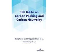 100 Q&as On Carbon Peaking And Carbon Neutrality