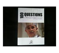 100 Questions A Monsieur Robert Le Gall