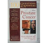 100 Questions and Answers About Prostate Cancer