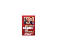 100 Questions And Answers About U.S. Catholics