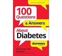 100 Questions & Answers About Diabetes for Dummies