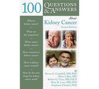 100 Questions & Answers About Kidney Cancer Steven C Campbell (Auteur)