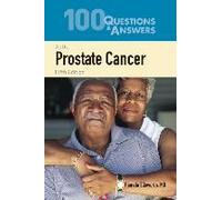 100 Questions & Answers About Prostate Cancer