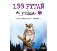 100 questions au professeur Volume 4 Histoires scientifiques du monde