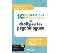 100 questions-réponses de droit pour les psychologues Sarah Ivanovitch (Auteur), Maëva Roulin (Auteur)