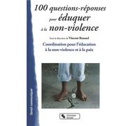 100 questions reponses pour eduquer a la non violence - PO COORDINATION - Chronique Sociale - broché - Essai