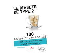 100 questions/réponses pour mieux comprendre le diabète de type 2