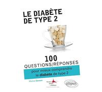 100 questions/réponses pour mieux comprendre le diabète de type 2