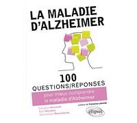 100 Questions Réponses Sur La Maladie D'alzheimer