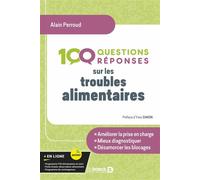 100 Questions/réponses sur les troubles alimentaires - Yves Simon - De Boeck Supérieur - broché - Guide
