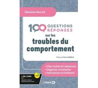 100 Questions/Réponses Sur Les Troubles Du Comportement