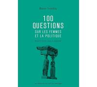 100 questions sur les femmes et la politique