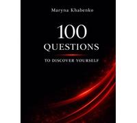 100 Questions to Discover Yourself