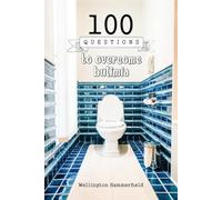 100 Questions to overcome bulimia: A deep reflection through 100 questions to guide you in overcoming bulimia, fostering self-awareness, emotional healing, and a healthier relationship with food.
