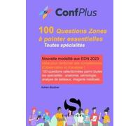 100 questions zones à pointer indispensables: Nouvelle modalité aux EDN 2023