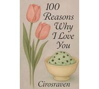 100 Reasons Why I Love You