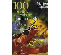 100 recettes de cuisine traditionnelle à la vapeur