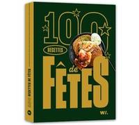 100 recettes de fêtes Collectif (Auteur)