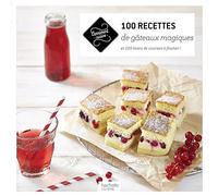 100 recettes de gâteaux magiques: et 100 listes de courses à flasher !
