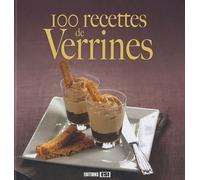 100 RECETTES DE VERRINES*