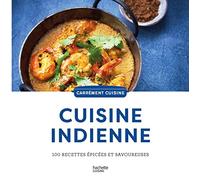 Collectif – 100 recettes indiennes – 100 recettes riches en épices et en saveurs – Relié