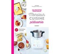 100 recettes inratables Monsieur Cuisine Pâtisserie – Marabout