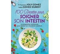100 Recettes Pour Soigner Son Intestin