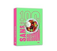 100 Recettes Sans Cuisson